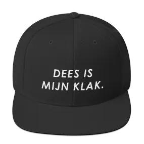 Dees is mijn klak. - Snapback