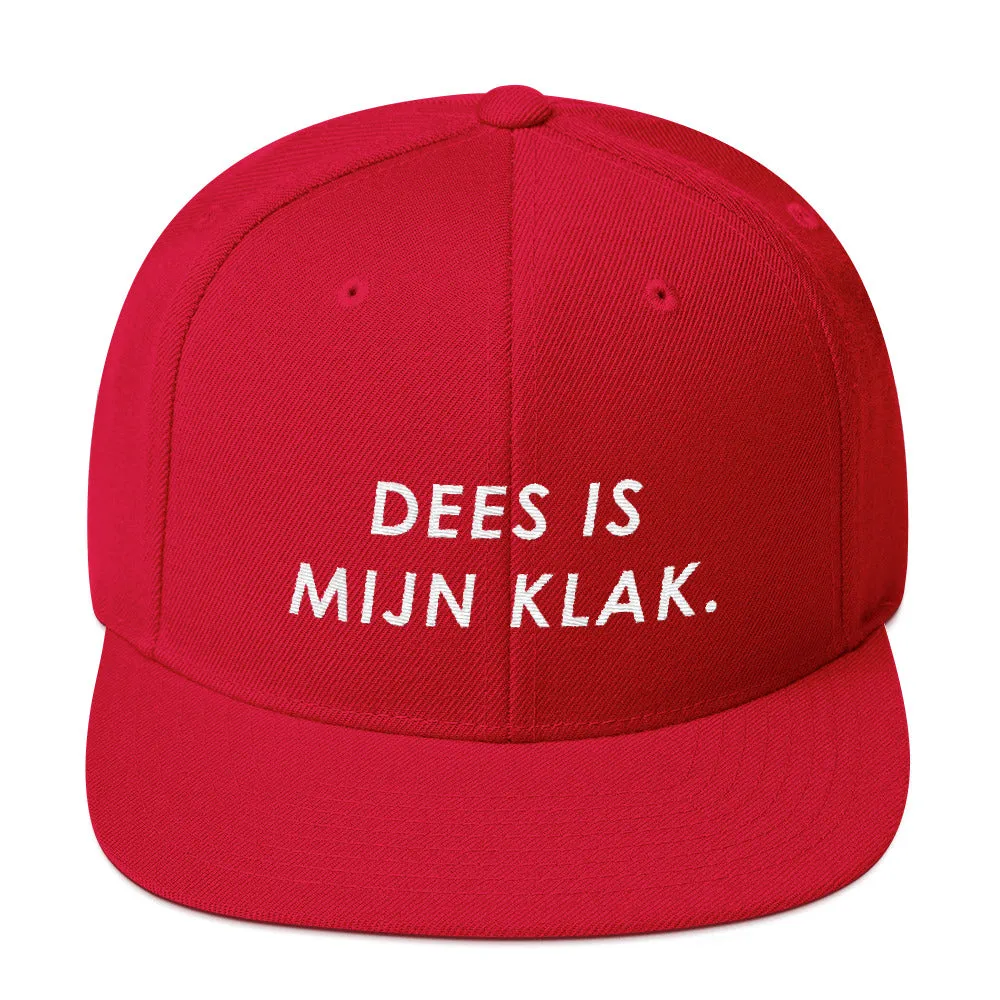 Dees is mijn klak. - Snapback