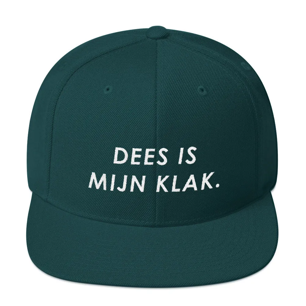 Dees is mijn klak. - Snapback